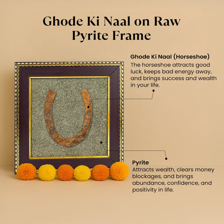 Ghode Ki Naal on Raw Pyrite Frame